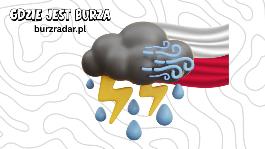 Co to Jest Gdzie Jest Burza i Mapa Burzowa?